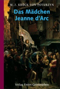 Krück-von Poturzyn. Das Mädchen Jeanne d'Arc