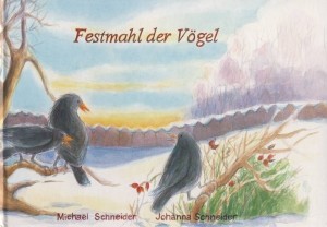 Schneider, Johanna und Michael. Festmahl. Buch