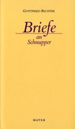 Richter, G. Briefe an Schnupper. Buch