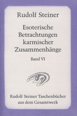 Steiner, R. Esoterische Betrachtungen karmischer Zus. Buch