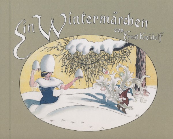 Kreidolf, Ernst. Ein Wintermärchen. Buch